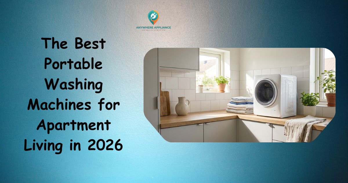 The Best Portable Washing Machines for Apartment Living in 2026 - compact white portable washer on kitchen countertop with folded laundry and indoor plants in a bright apartment setting